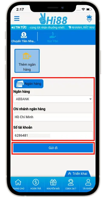Bước 3: Điền Tên ngân hàng → Chi nhánh ngân hàng → Số tài khoản. Chọn gửi đi để hoàn thành liên kết ngân hàng.